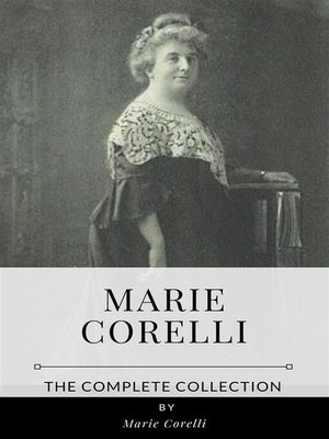 cover image of Marie Corelli &#8211; the Complete Collection